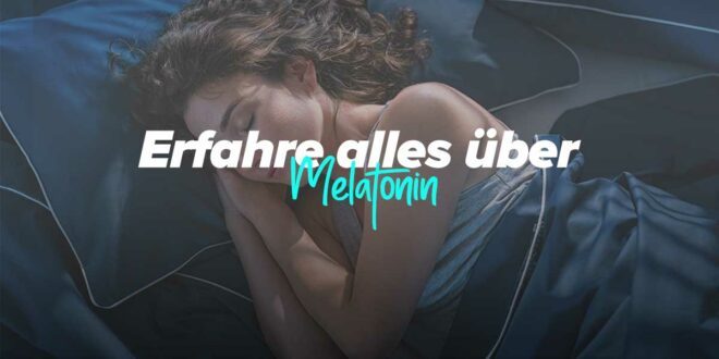 Melatonin: Wir verraten dir alle Geheimnisse dieses “Schlafhormons” Melatonin: Wir verraten dir alle Geheimnisse dieses “Schlafhormons”