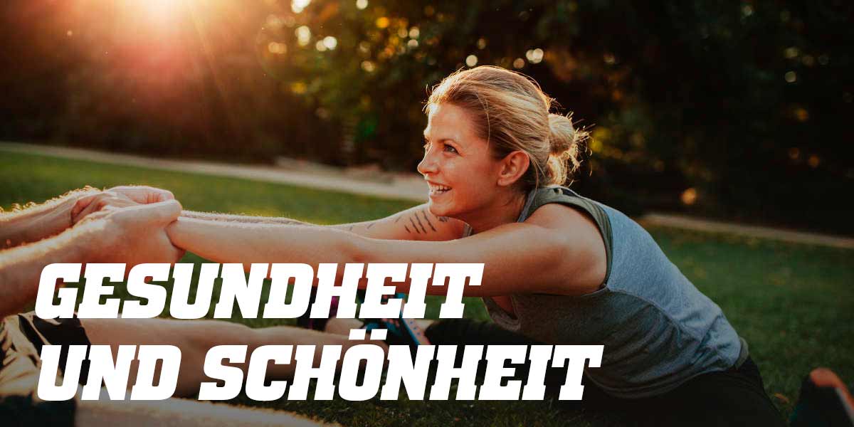 Gesundheit und Schönheit Gesundheit und Schönheit