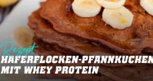 Haferflocken-Pfannkuchen mit Whey Protein