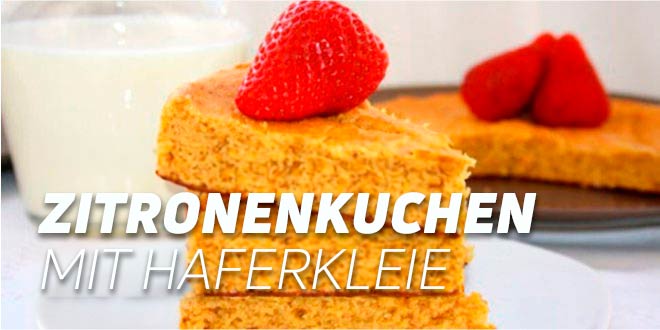 Zitronenkuchen mit Haferkleie Zitronenkuchen mit Haferkleie