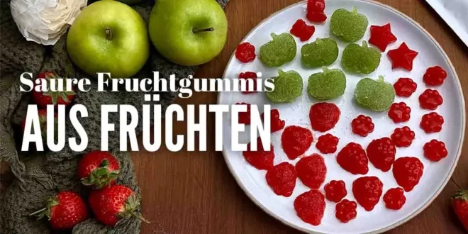 Saure Fruchtgummis aus Früchten Saure Fruchtgummis aus Früchten