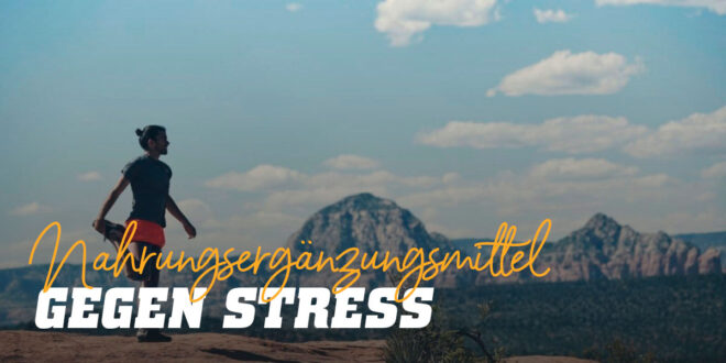 Diese 7 Nahrungsergänzungsmittel helfen bei Stress und innerer Unruhe Diese 7 Nahrungsergänzungsmittel helfen bei Stress und innerer Unruhe