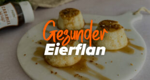Fit Eier-Flan: Kalorienarm und superlecker