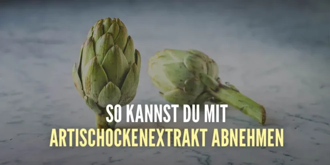 5 einfache Wege, Artischocke zur Unterstützung der Gewichtsabnahme einzunehmen